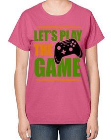 lets play the game 136# - video games-  Ladies T-Shirt