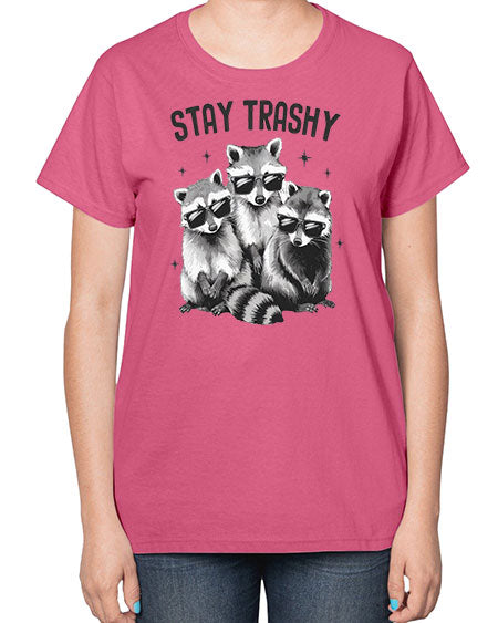stay trashy 59# - raccoon-  Ladies T-Shirt