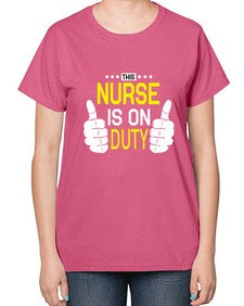 this nurse is on duty 1556# - nurse-  Ladies T-Shirt