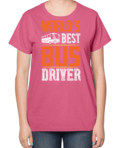 worlds best bus driver Style 1668# - Bus Driver-  Ladies T-Shirt
