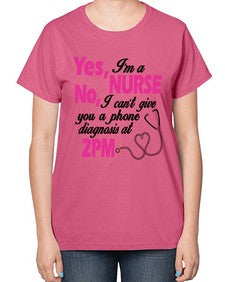 yes im a nurse 1672# - nurse-  Ladies T-Shirt