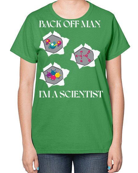 BackOffManImAScientistSkinite Scientist Skinite 289# - general science-  Ladies T-Shirt