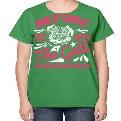 Before You Open The Gate Style 17# - dogs-  Ladies T-Shirt