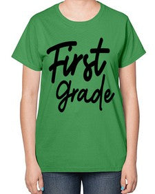 First Grade 114# - first grade-  Ladies T-Shirt