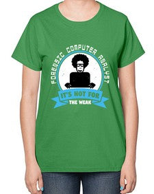 Forensic computer analyst 46# - computer-  Ladies T-Shirt