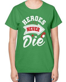 Heroes never die 21# - video games-  Ladies T-Shirt