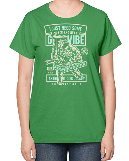 I Just Need Some Space and Beat 26# - space-  Ladies T-Shirt
