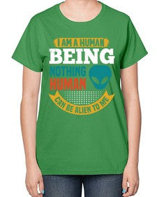I am a human being nothing is alien to me 7# - ufo-  Ladies T-Shirt