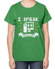 I speak technology 37# - computer-  Ladies T-Shirt