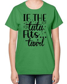 If the tutu fits 140# - ballet-  Ladies T-Shirt