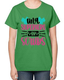 Im A Superhero In Scrubs Style Style 973# - nurse-  Ladies T-Shirt
