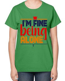 Im fine being alone 118# - chess-  Ladies T-Shirt