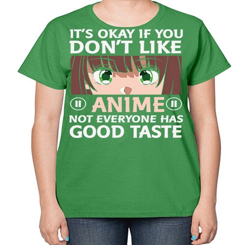 Its Ok If You Dont Like Anime 257# - anime-  Ladies T-Shirt