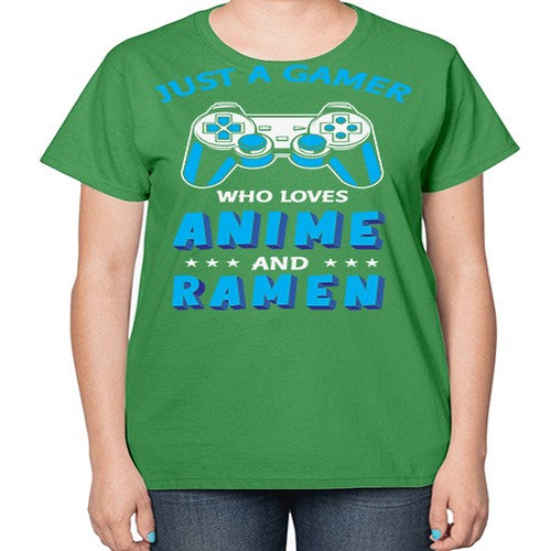 Just A Gamer Who Loves Anime and Ramen 262# - anime-  Ladies T-Shirt
