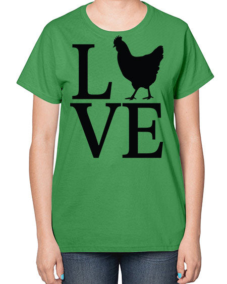 Love - chicken-  Ladies T-Shirt