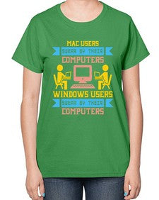 Mac users swear by their computers 25# - computer-  Ladies T-Shirt