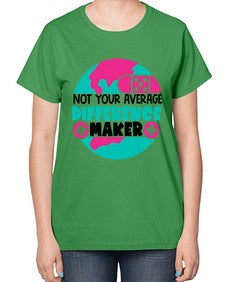 Not Your Averange Difference Maker Style Style 1139# - nurse-  Ladies T-Shirt