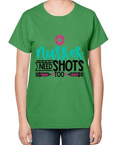 Nurses Need Shoot Too Style Style 1249# - nurse-  Ladies T-Shirt