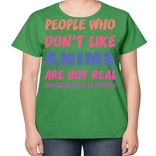 People Who Dont Like Anime Anime 274# - anime-  Ladies T-Shirt