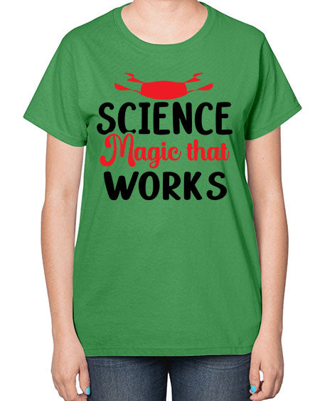 Science Magic that works 74# - general science-  Ladies T-Shirt