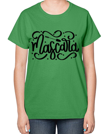 SingleMascara Style 25# -makeup  Ladies T-Shirt