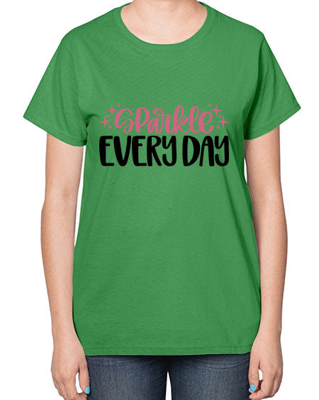 Sparkle Every Day Style 21# -makeup  Ladies T-Shirt