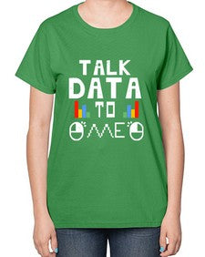 Talk dada to me 15# - computer-  Ladies T-Shirt