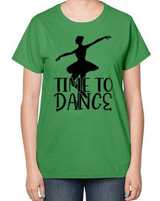 Time to dance 201# - ballet-  Ladies T-Shirt