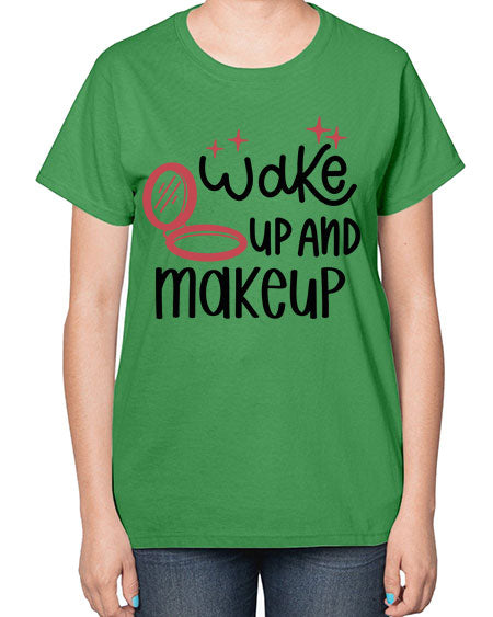 Wake up and Makeup Style 7# -makeup  Ladies T-Shirt