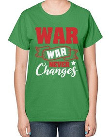 War War never changes 53# - video games-  Ladies T-Shirt