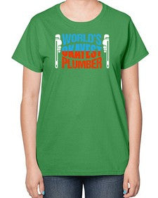 Worlds okayest plumber1665# - plumber-  Ladies T-Shirt