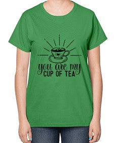 You Are My Cup Of Tea 1265# - funny-  Ladies T-Shirt