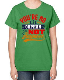 Youre no orphan not anymore 175# - chess-  Ladies T-Shirt