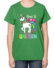 born to be a unicorn 72# - unicorn-  Ladies T-Shirt