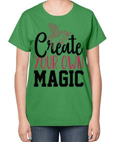 create your own magic 87# - unicorn-  Ladies T-Shirt
