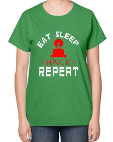 eat sleep hack repeat 48# - computer-  Ladies T-Shirt