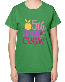 fifth grade crew 62# - fifth grade-  Ladies T-Shirt