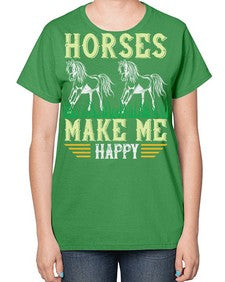 horses make me happy Style 40# - horse-  Ladies T-Shirt
