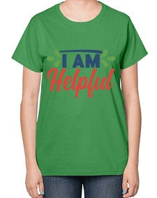 i am helpful Style 103# - motivation-  Ladies T-Shirt