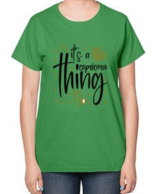 its a Capricorn thing 265# - capricorn-  Ladies T-Shirt