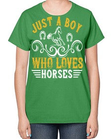just a boy who loves horses Style 32# - horse-  Ladies T-Shirt