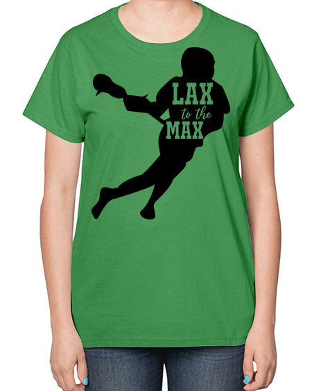 lax to the max 2# - lacrosse-  Ladies T-Shirt
