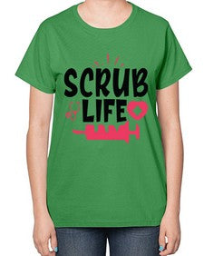 scrub life Style 1381# - nurse-  Ladies T-Shirt