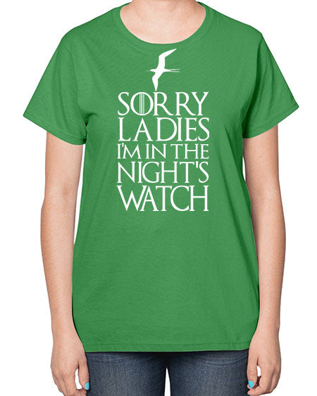 sorry ladies im in the nights watch 71# - birds-  Ladies T-Shirt