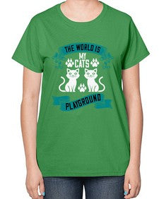 the world is my cats playground Style 119# - cats-  Ladies T-Shirt