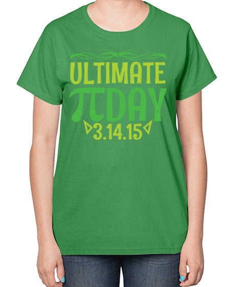 ultimate Pi day 49# - pi-  Ladies T-Shirt