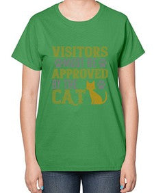 visitors must beapprovedby the cat Style 122# - cats-  Ladies T-Shirt