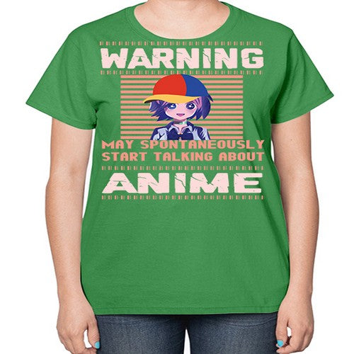 warning may spontaneously start talking about anime287# - anime-  Ladies T-Shirt