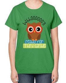 whooos ready for third grade 1009# - third grade-  Ladies T-Shirt
