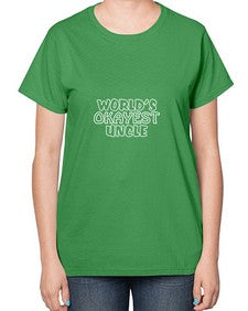 world is okayest uncle 697# - uncle-  Ladies T-Shirt